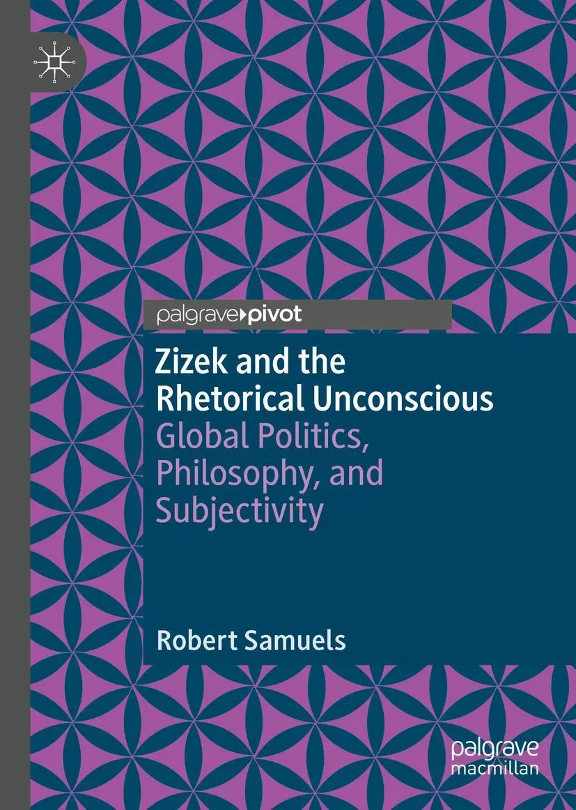 Cover: 9783030509095 | Zizek and the Rhetorical Unconscious | Robert Samuels | Buch | v
