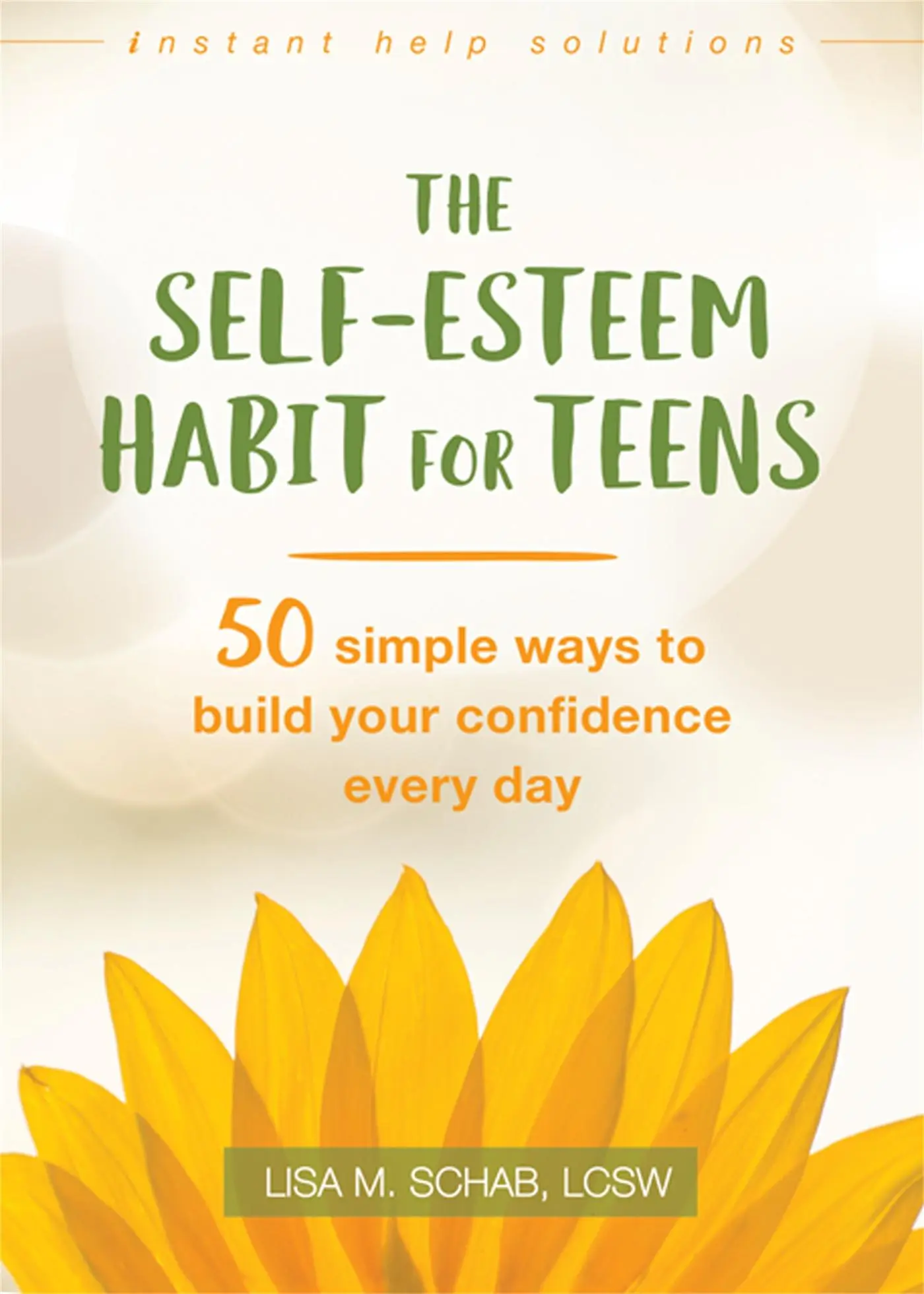 Cover: 9781626259195 | The Self-Esteem Habit for Teens | Lisa M Schab | Taschenbuch | 2018