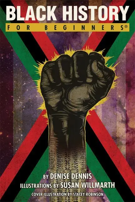 Cover: 9781934389195 | Black History for Beginners | Denise Dennis | Taschenbuch | Englisch