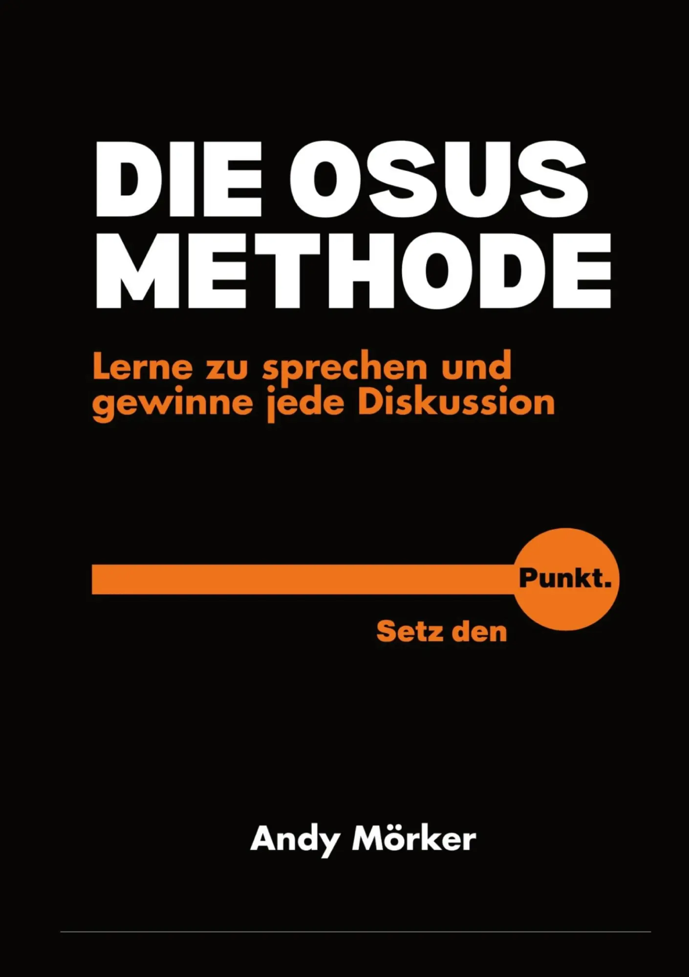 Cover: 9783696359195 | DIE OSUS-METHODE | Lerne zu sprechen und gewinne jede Diskussion