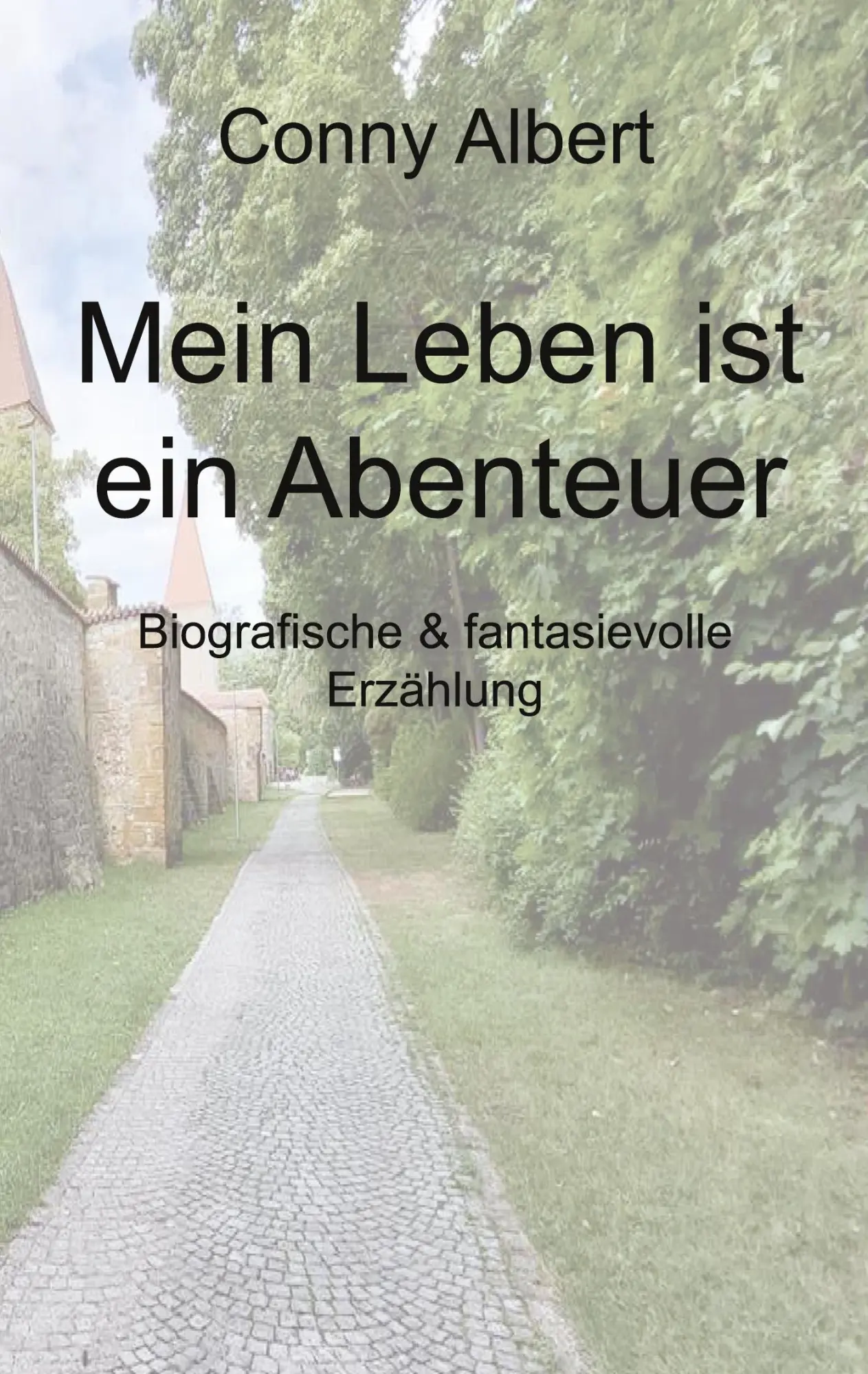 Cover: 9783769309195 | Mein Leben ist ein Abenteuer | Biografische &amp; fantasievolle Erzählung