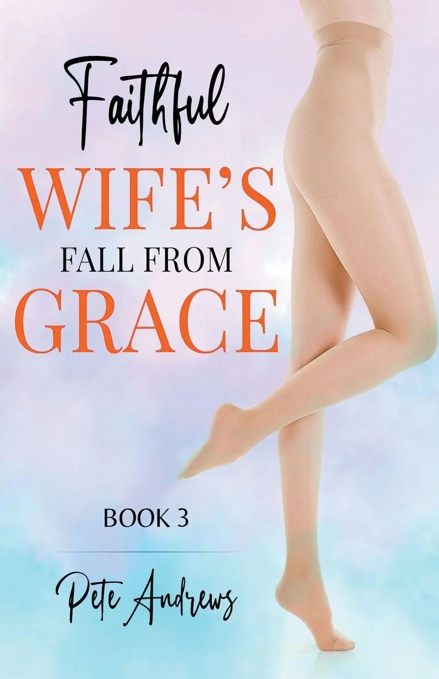 Cover: 9798223379195 | Faithful Wife's Fall From Grace Book 3 | Pete Andrews | Taschenbuch