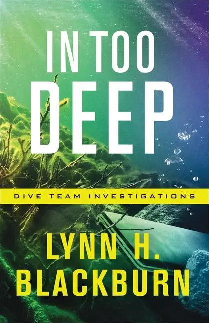 Cover: 9780800729295 | In Too Deep | Lynn H Blackburn | Taschenbuch | Kartoniert / Broschiert