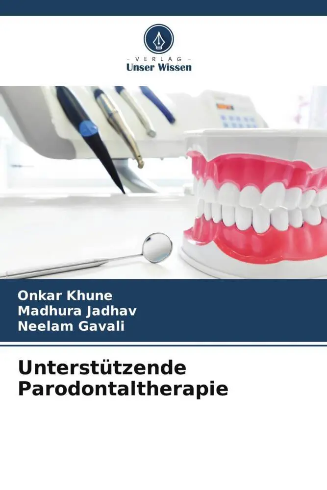 Cover: 9786205069295 | Unterstützende Parodontaltherapie | Onkar Khune (u. a.) | Taschenbuch