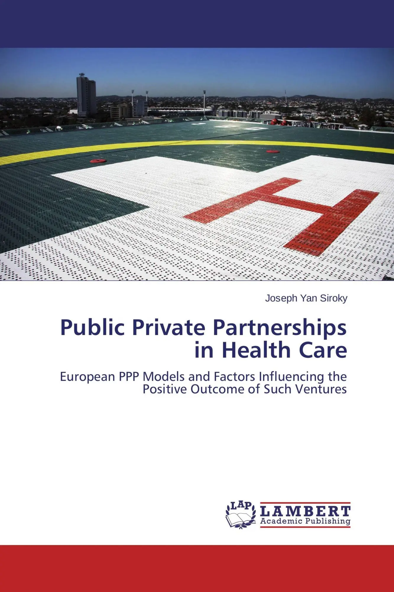 Public Private Partnerships in Health Care