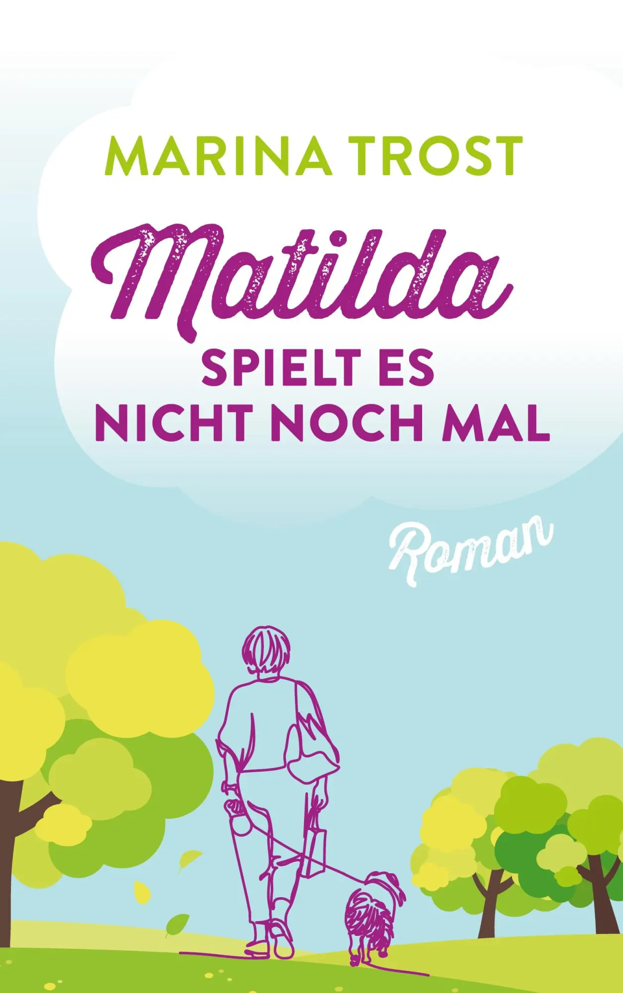 Cover: 9783695729395 | Matilda spielt es nicht noch mal | Marina Trost | Taschenbuch | 232 S.