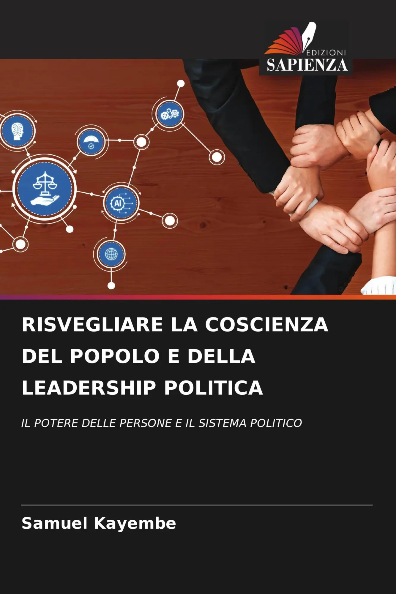 RISVEGLIARE LA COSCIENZA DEL POPOLO E DELLA LEADERSHIP POLITICA