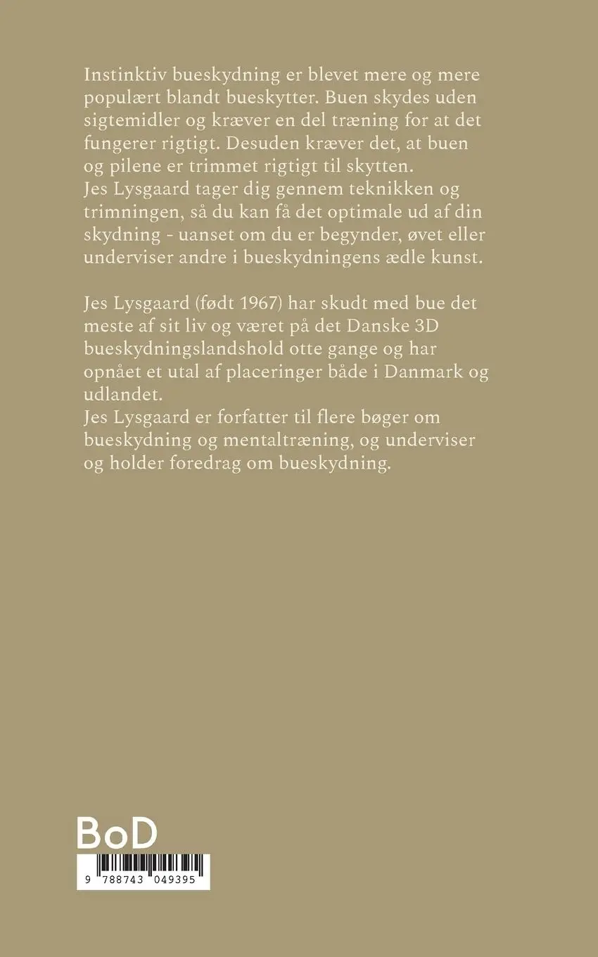 Rückseite: 9788743049395 | Instinktiv bueskydning 2 | Teknik og trimning | Jes Lysgaard | Buch