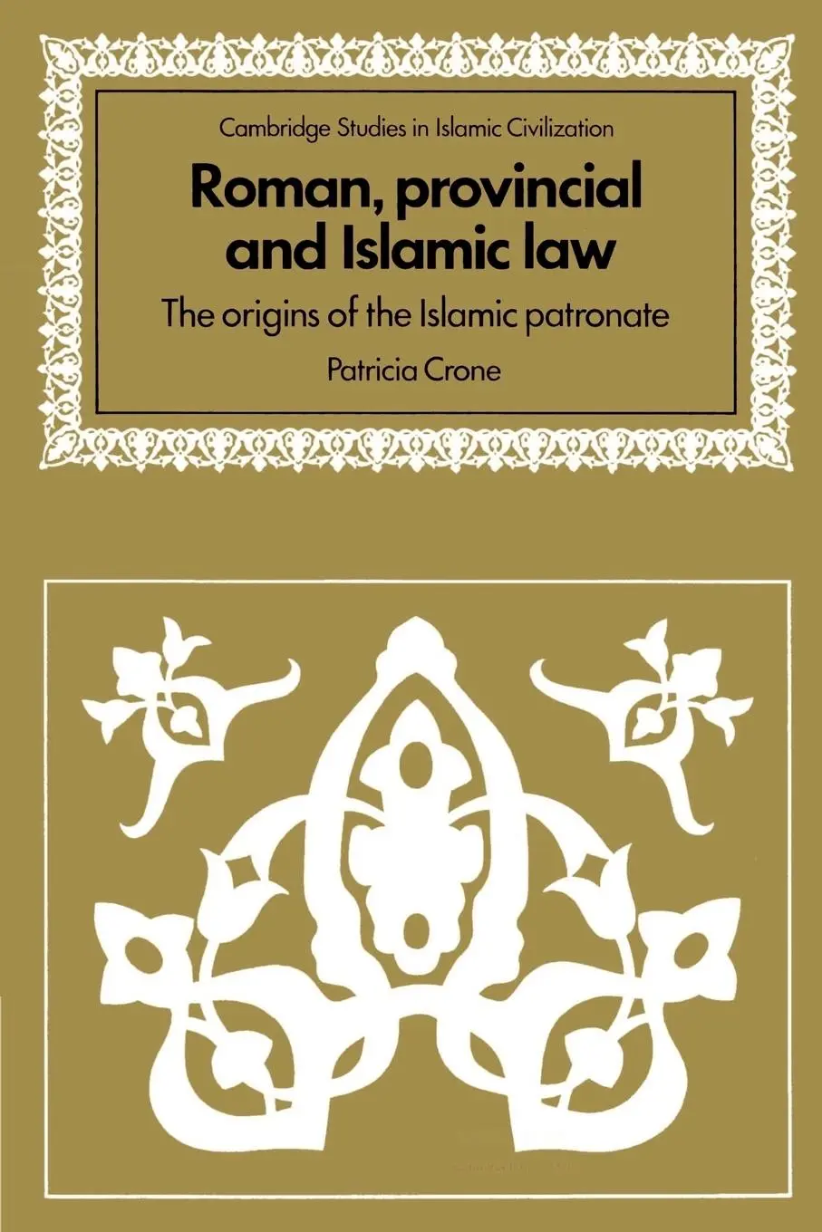 Cover: 9780521529495 | Roman, Provincial and Islamic Law | Patricia Crone (u. a.) | Buch