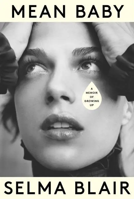 Cover: 9780525659495 | Mean Baby | A Memoir of Growing Up | Selma Blair | Buch | Englisch