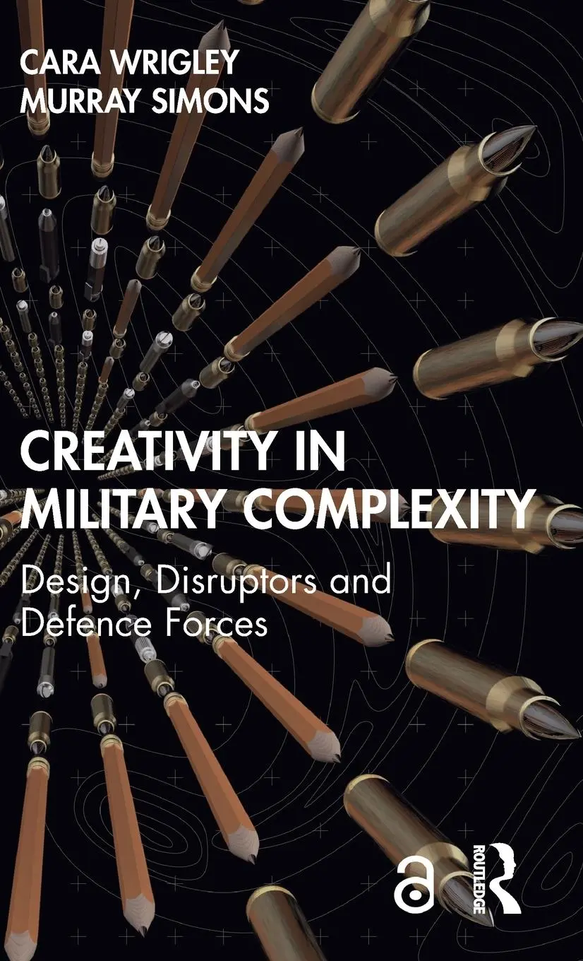 Cover: 9781032819495 | Creativity in Military Complexity | Cara Wrigley (u. a.) | Buch | 2024