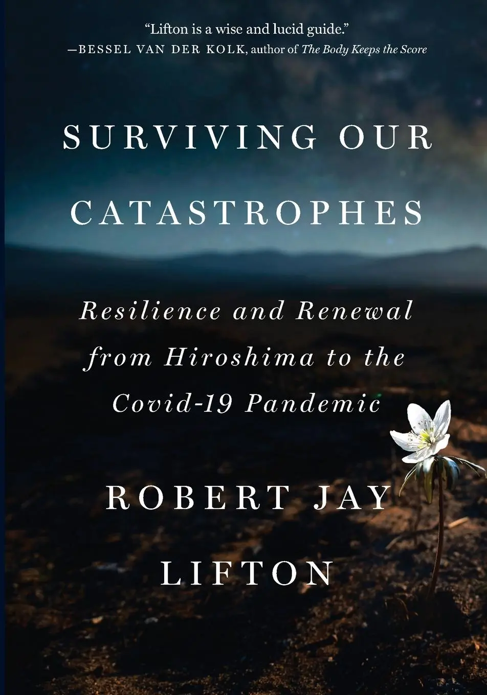 Cover: 9781620979495 | Surviving Our Catastrophes | Robert Jay Lifton | Taschenbuch | 2025