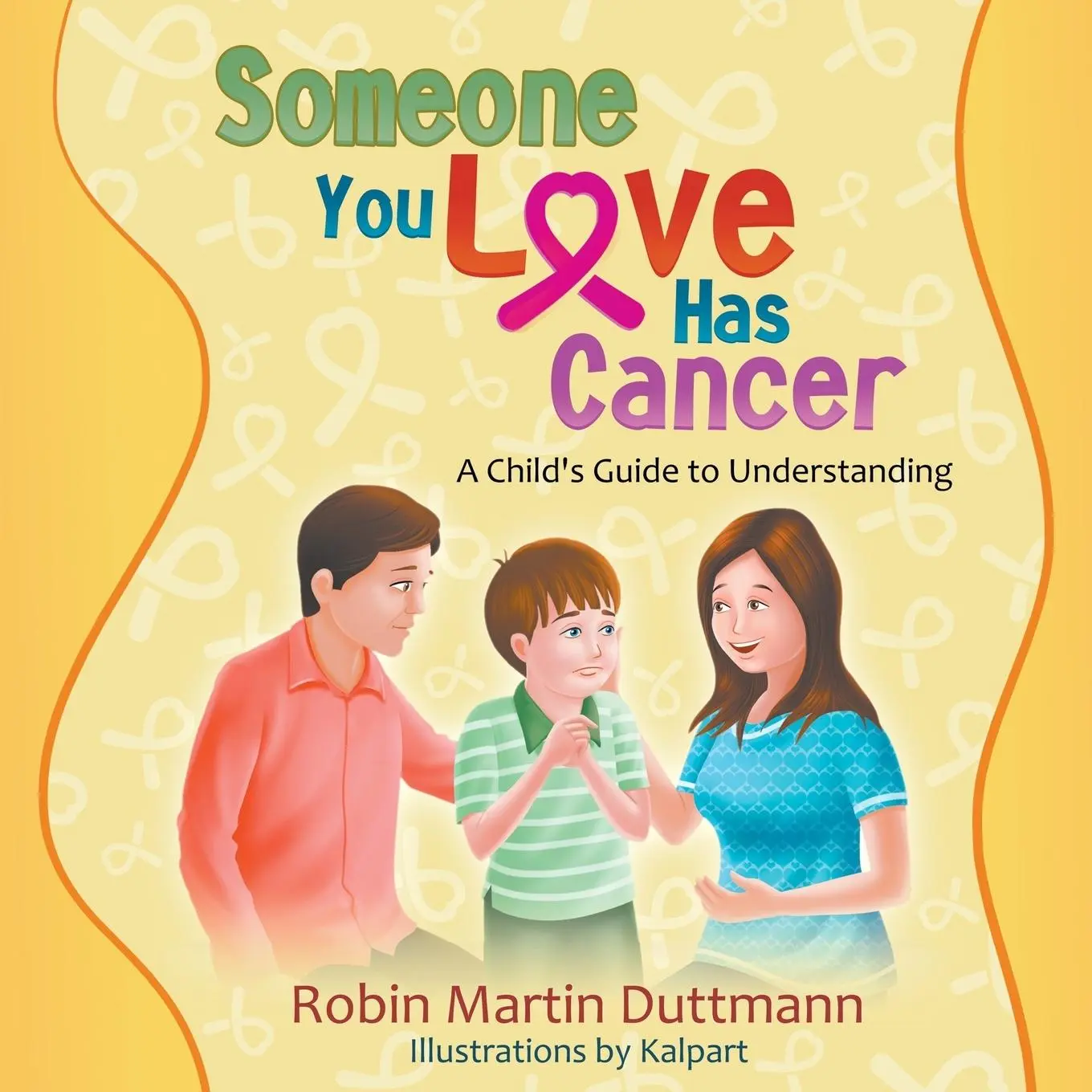 Cover: 9781681819495 | Someone You Love Has Cancer | A Child's Guide to Understanding | Buch