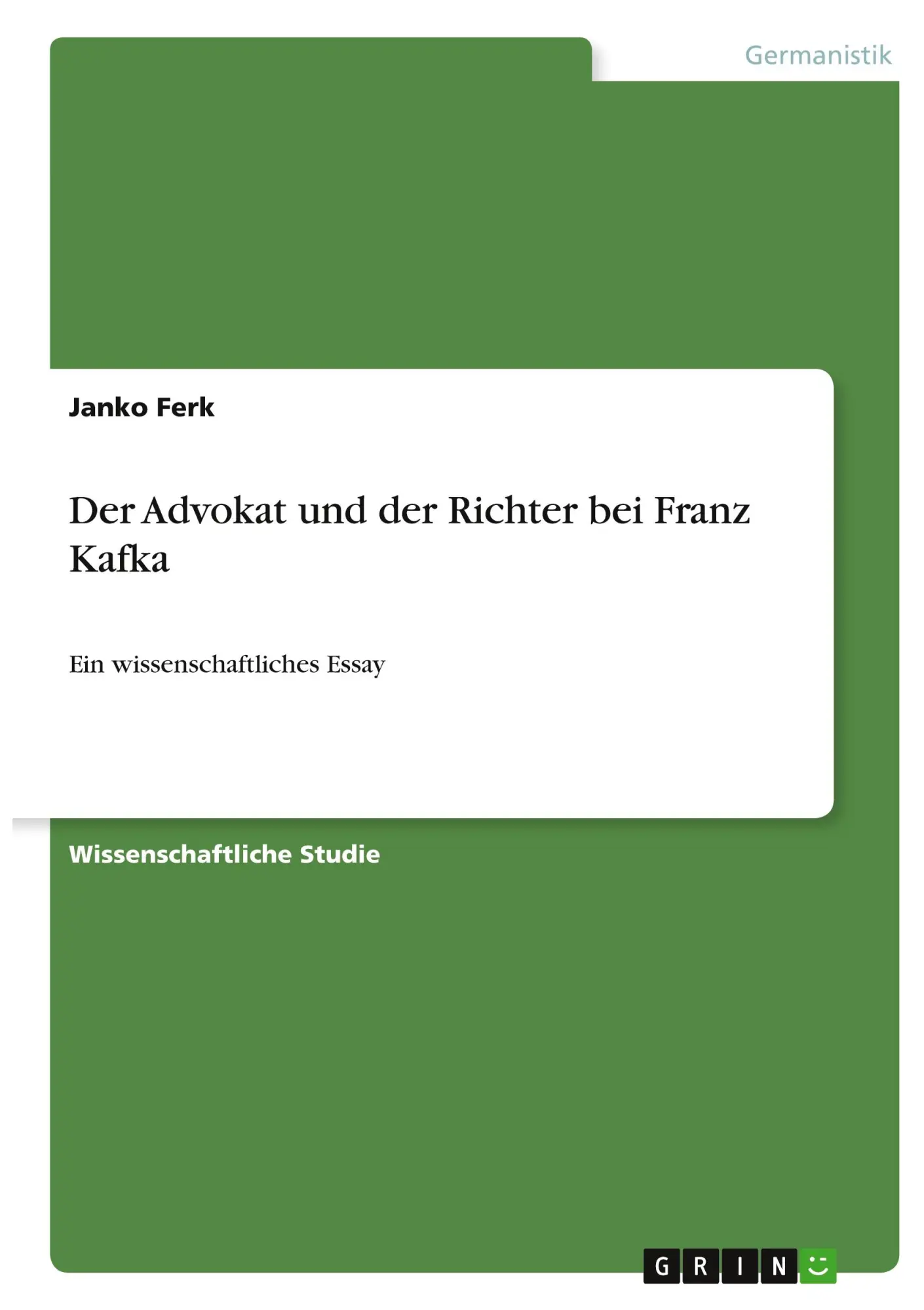 Cover: 9783346309495 | Der Advokat und der Richter bei Franz Kafka | Janko Ferk | Taschenbuch