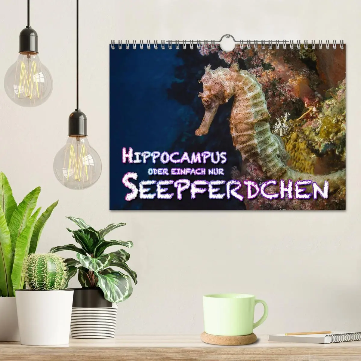 Bild: 9783569919495 | Hippocampus oder einfach nur Seepferdchen (Wandkalender 2027 DIN A4...