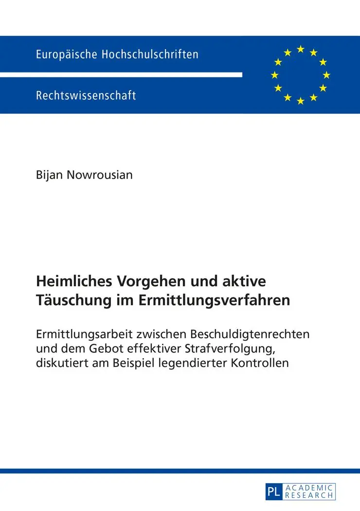 Cover: 9783631669495 | Heimliches Vorgehen und aktive Täuschung im Ermittlungsverfahren