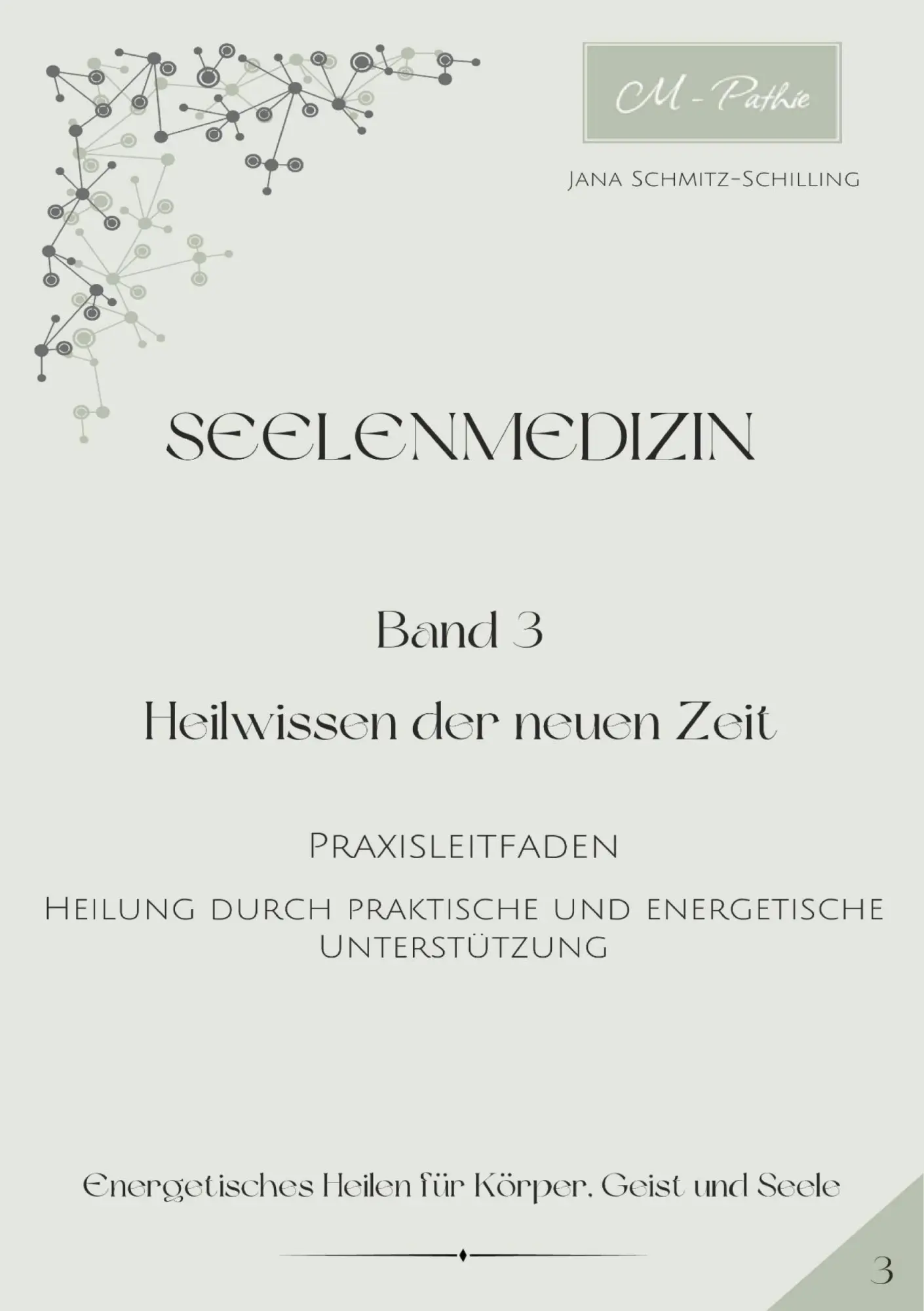 Cover: 9783695199495 | Seelenmedizin | Jana Schmitz-Schilling | Taschenbuch | Seelenmedizin