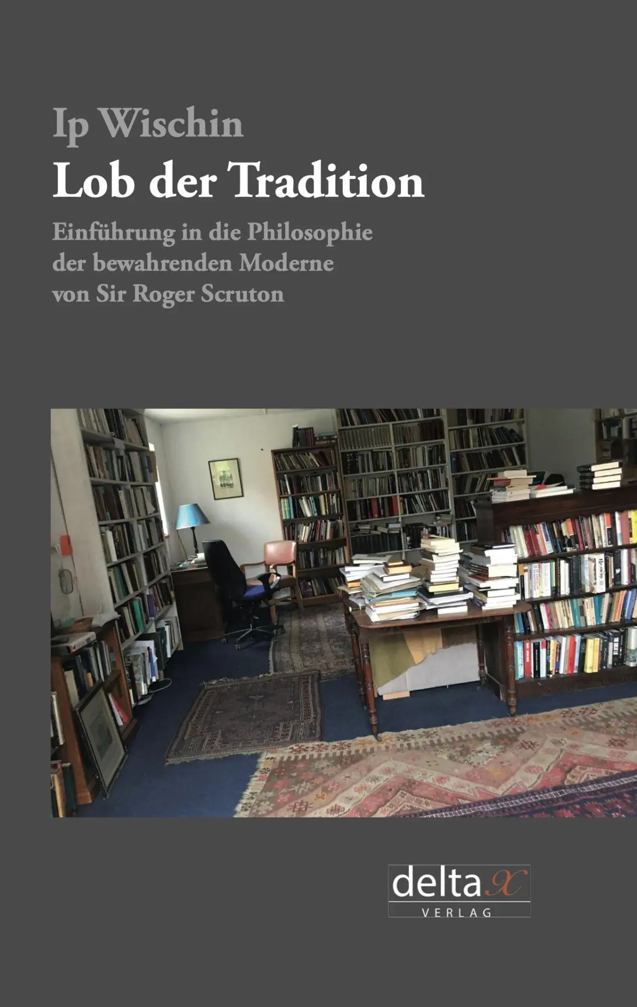 Cover: 9783903229495 | Lob der Tradition | Ip Wischin | Buch | 270 S. | Deutsch | 2025