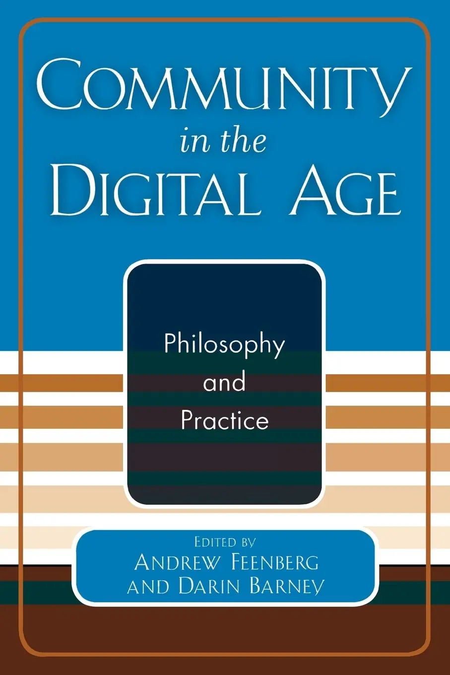 Cover: 9780742529595 | Community in the Digital Age | Philosophy and Practice | Taschenbuch