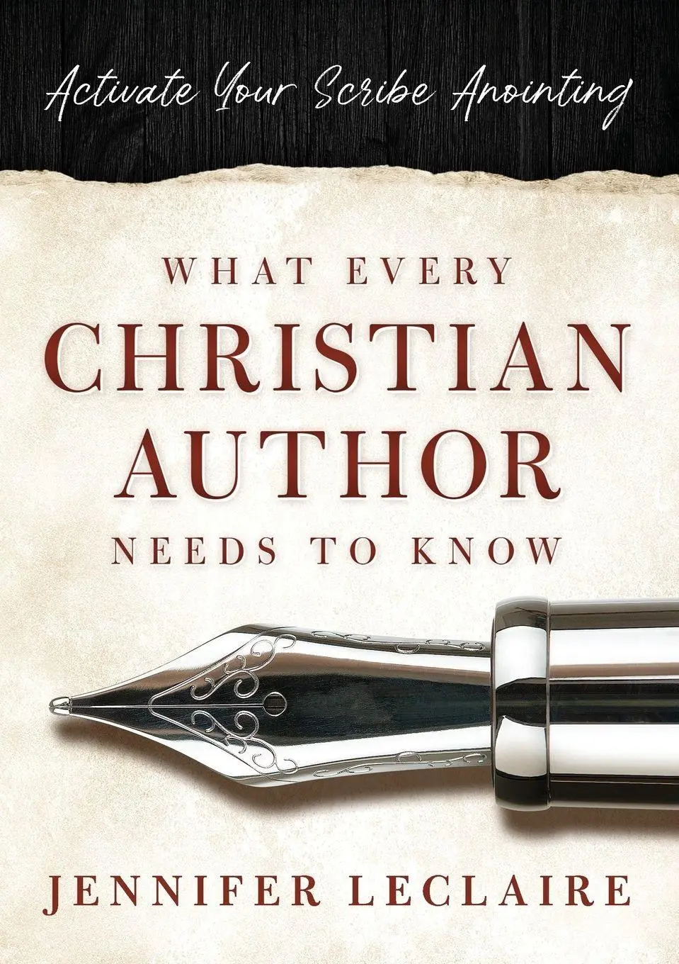 Cover: 9780981979595 | What Every Christian Writer Needs to Know | Jennifer Leclaire | Buch