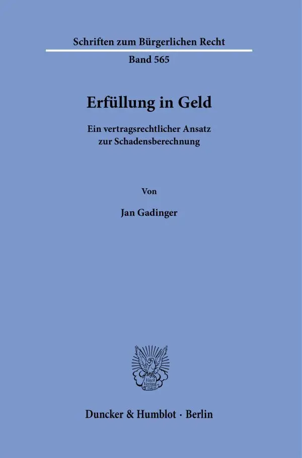 Cover: 9783428189595 | Erfüllung in Geld. | Jan Gadinger | Taschenbuch | 198 S. | Deutsch