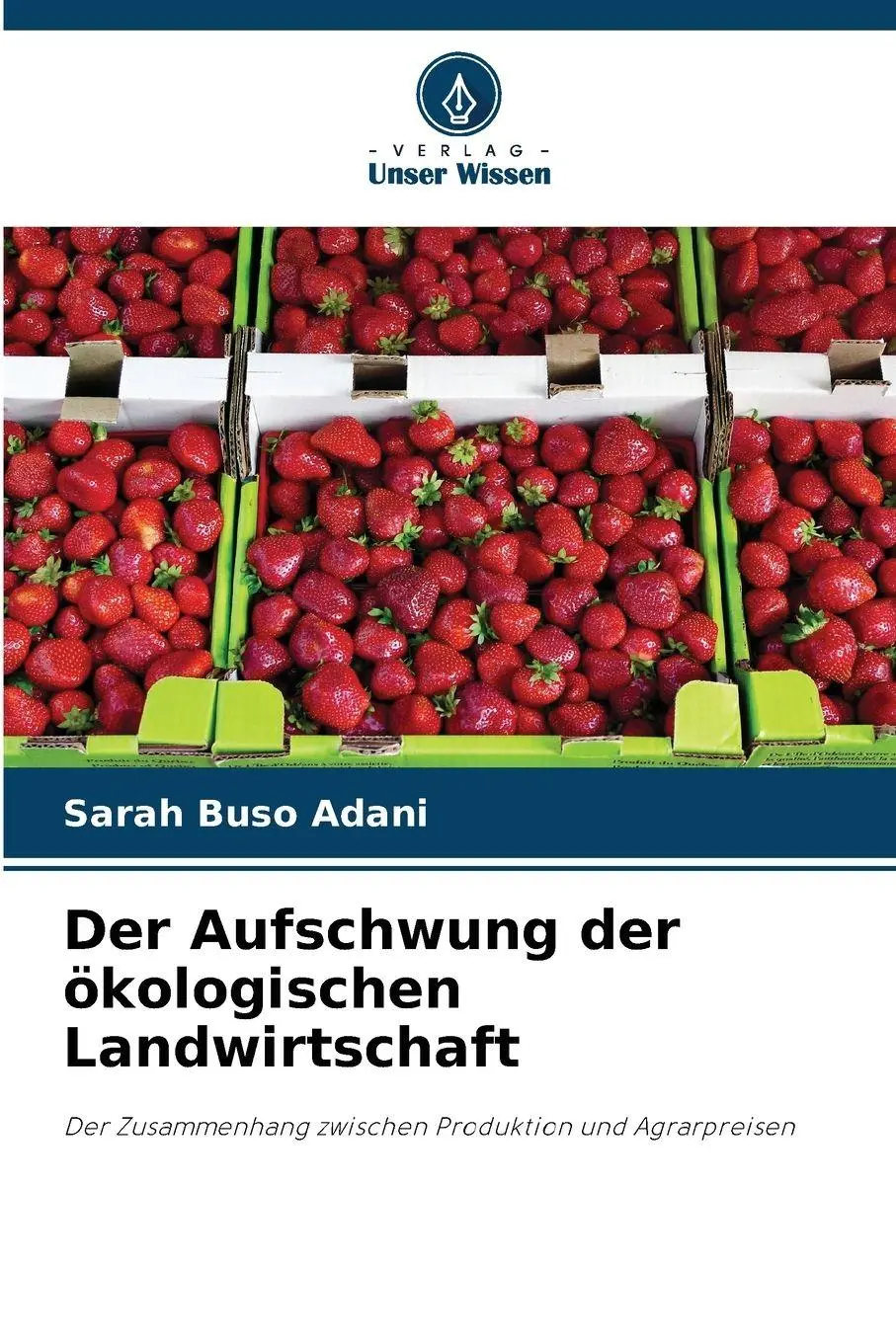 Cover: 9786209099595 | Der Aufschwung der ökologischen Landwirtschaft | Sarah Buso Adani