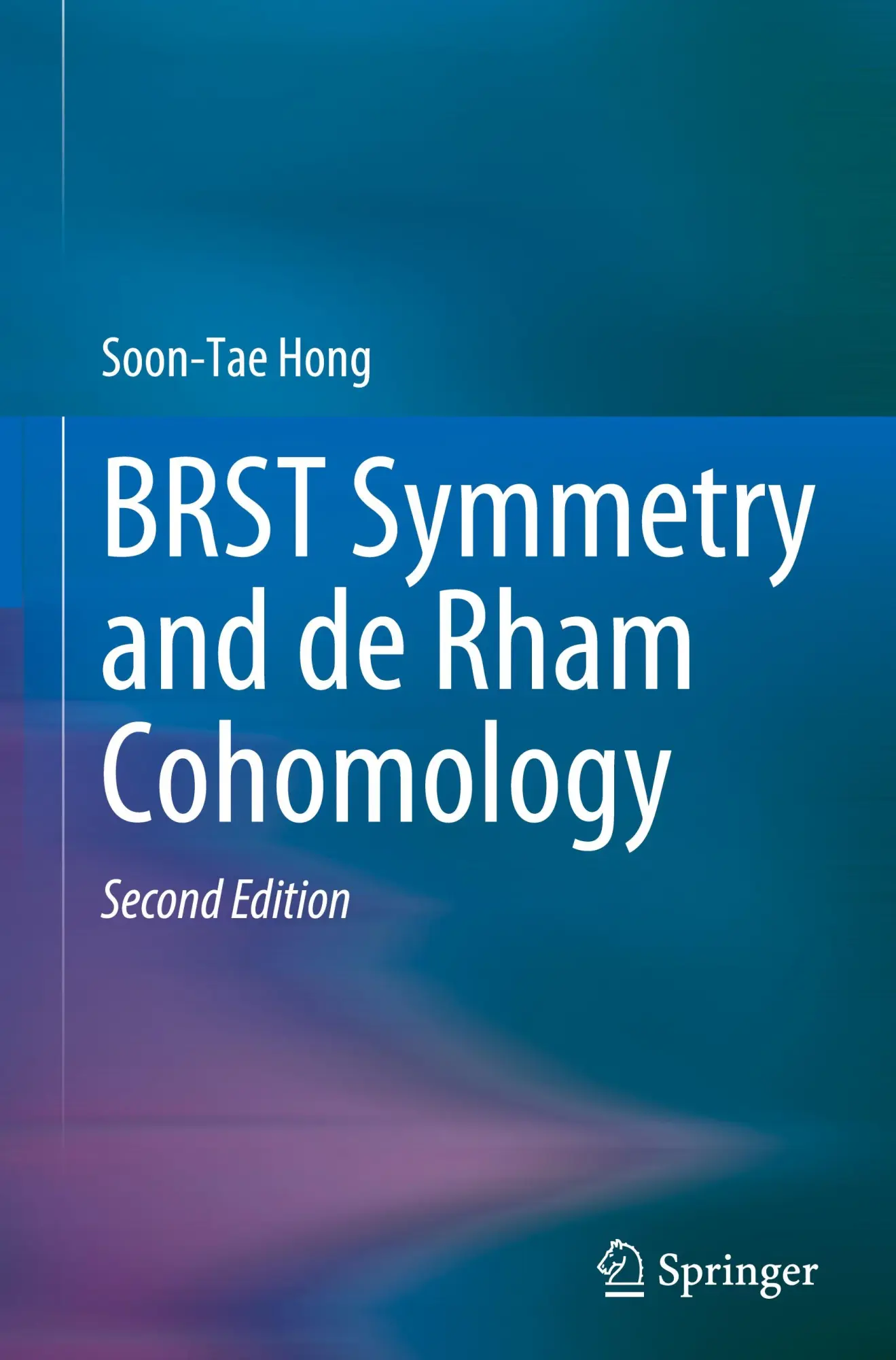 Cover: 9789819709595 | BRST Symmetry and de Rham Cohomology | Soon-Tae Hong | Buch | xii
