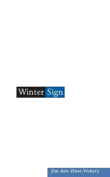 Cover: 9780816629695 | Winter Sign | Jim Dale Huot-Vickery | Taschenbuch | Englisch | 1998