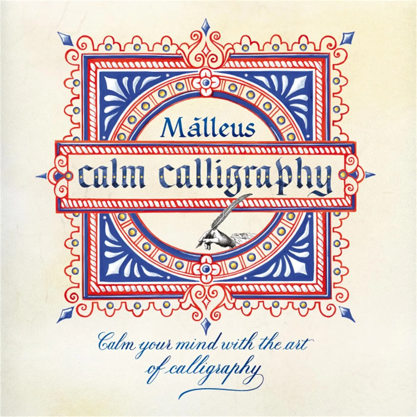 Cover: 9781509869695 | Calm Calligraphy | Calm Your Mind with the Art of Calligraphy | Ragni