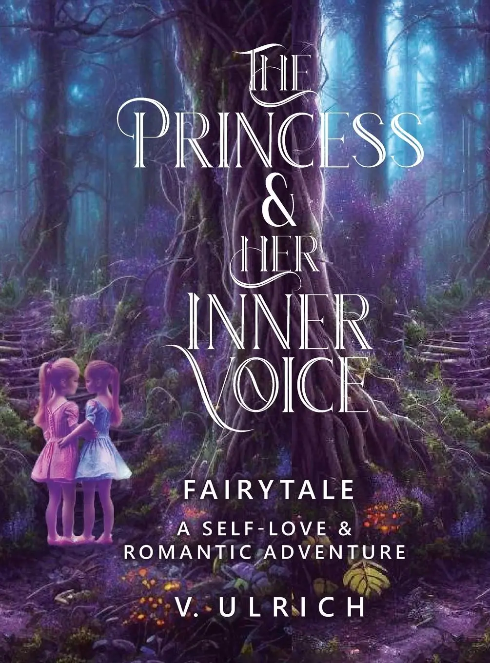 Cover: 9781958889695 | The Princess &amp; Her Inner Voice | V. Ulrich | Buch | Englisch | 2023