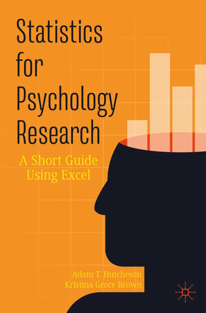 Cover: 9783031609695 | Statistics for Psychology Research | A Short Guide Using Excel | 2024