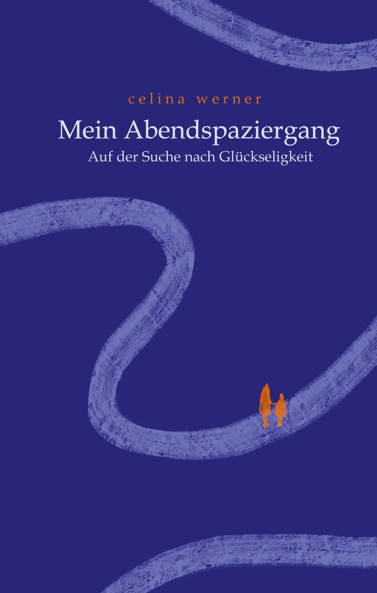 Cover: 9783347759695 | Mein Abendspaziergang | Auf der Suche nach Glückseligkeit | Werner