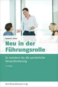 Cover: 9783423509695 | Neu in der Führungsrolle | Gunnar C. Kunz | Taschenbuch | 185 S.