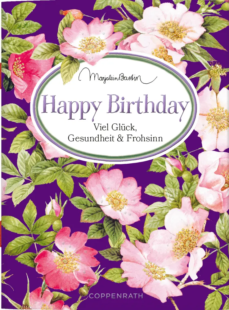 Cover: 9783649639695 | Happy Birthday | Viel Glück, Gesundheit &amp; Frohsinn | Marjolein Bastin