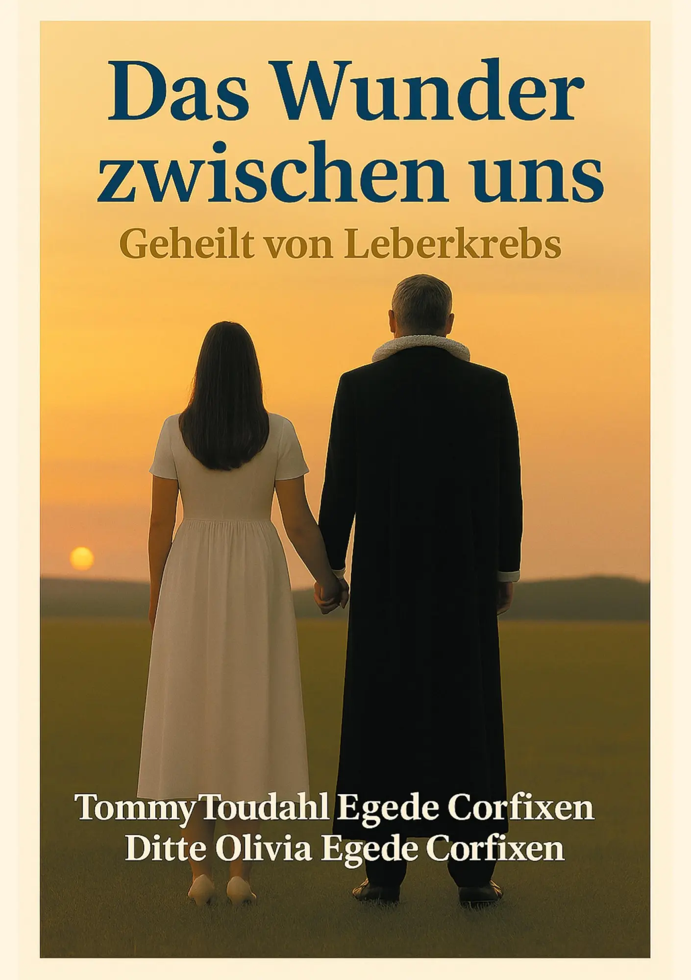 Cover: 9783819229695 | Das Wunder zwischen uns | Geheilt von Leberkrebs | Corfixen (u. a.)