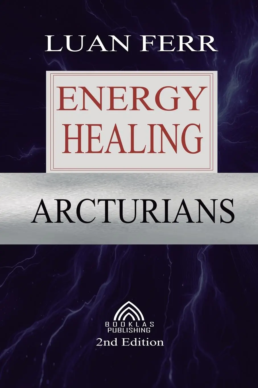 Cover: 9786599779695 | Arcturians | Energy Healing | Luan Ferr | Taschenbuch | Englisch