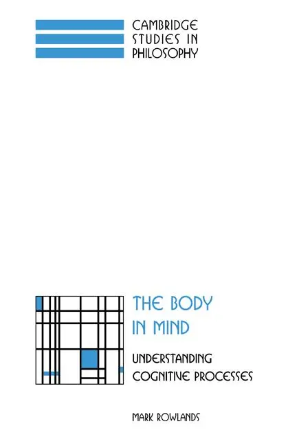 Cover: 9780521049795 | The Body in Mind | Understanding Cognitive Processes | Taschenbuch