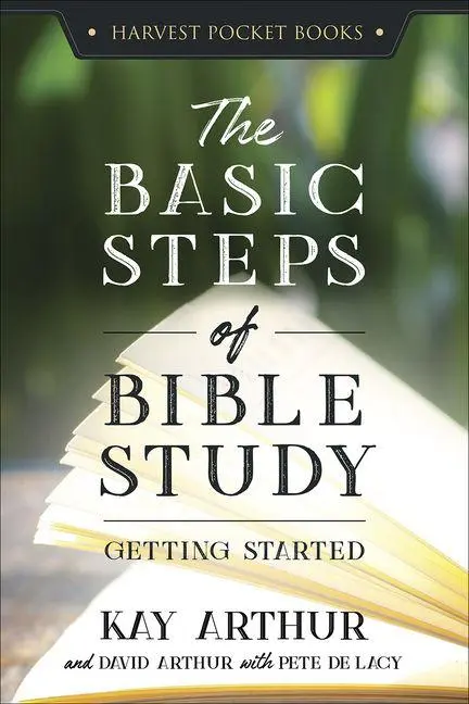 Cover: 9780736979795 | The Basic Steps of Bible Study | Getting Started | Kay Arthur | Buch