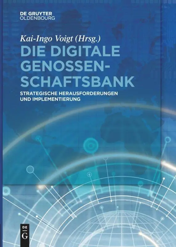 Cover: 9783110659795 | Die digitale Genossenschaftsbank | Kai-Ingo Voigt | Taschenbuch | 2019