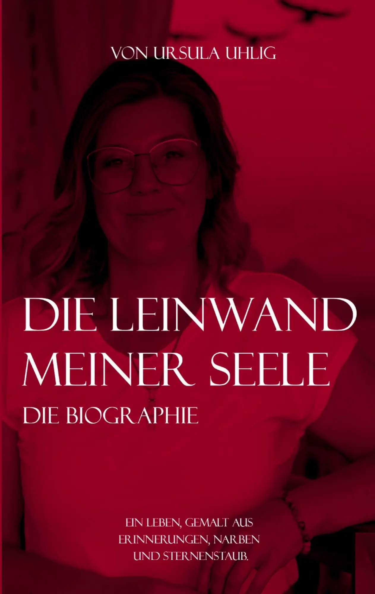 Cover: 9783696399795 | Die Leinwand meiner Seele | Ursula Uhlig | Taschenbuch | 322 S. | 2026