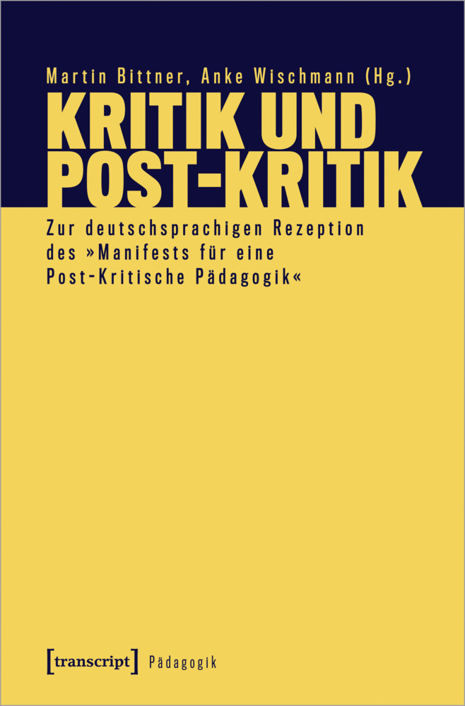 Cover: 9783837659795 | Kritik und Post-Kritik | Martin Bittner | Taschenbuch | 210 S. | 2022