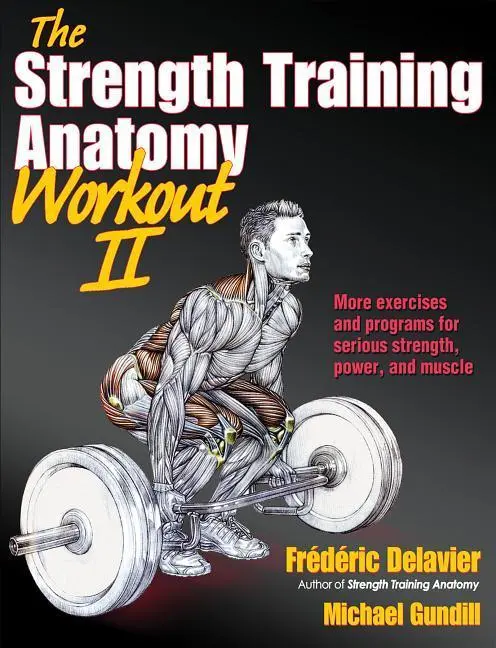 Cover: 9781450419895 | The Strength Training Anatomy Workout II – Building Strength and...