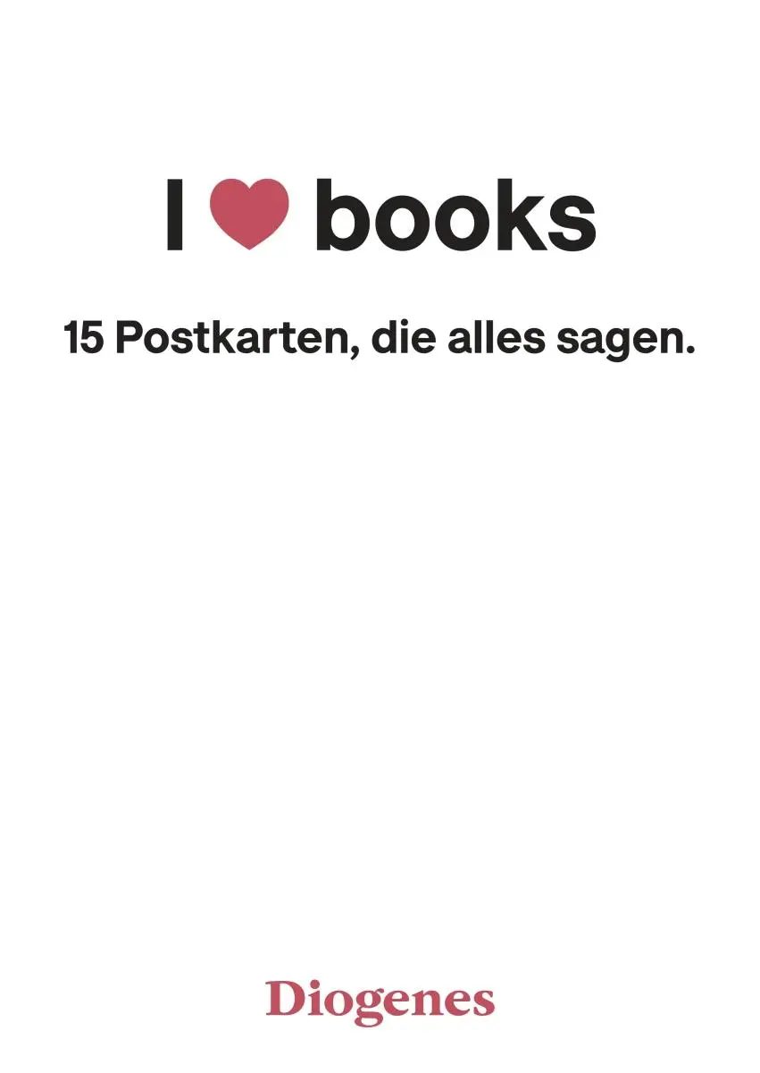 Cover: 9783257889895 | I Love Books | Postkartenbuch | Taschenbuch | 15 S. | Deutsch | 2018
