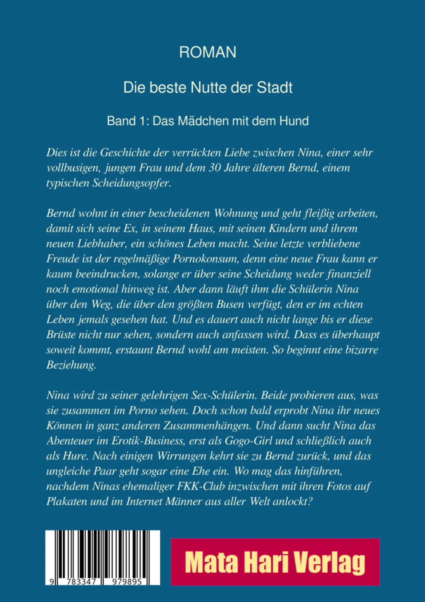 Rückseite: 9783347979895 | Die beste Nutte der Stadt, Band 1 | Das Mädchen mit dem Hund | Trenton