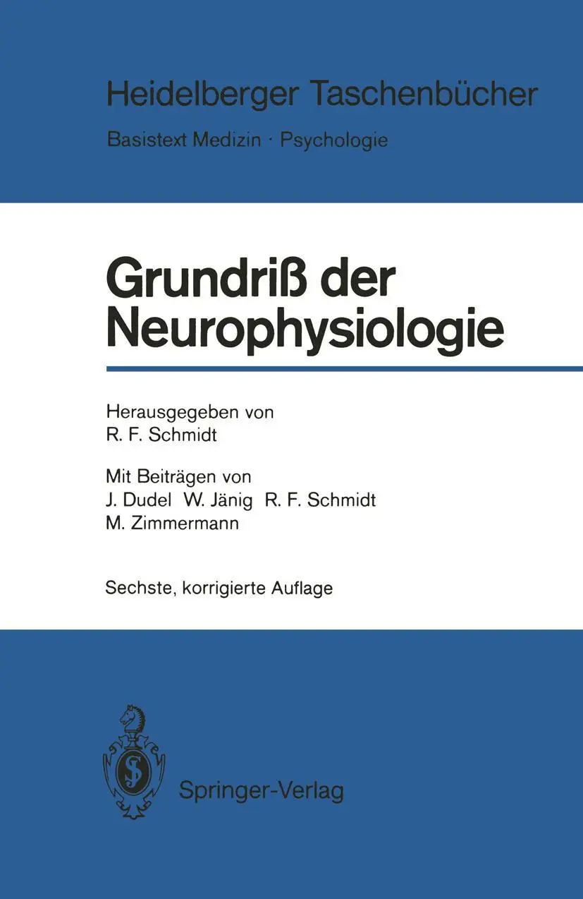 Cover: 9783540169895 | Grundriß der Neurophysiologie | Robert F. Schmidt | Taschenbuch | viii