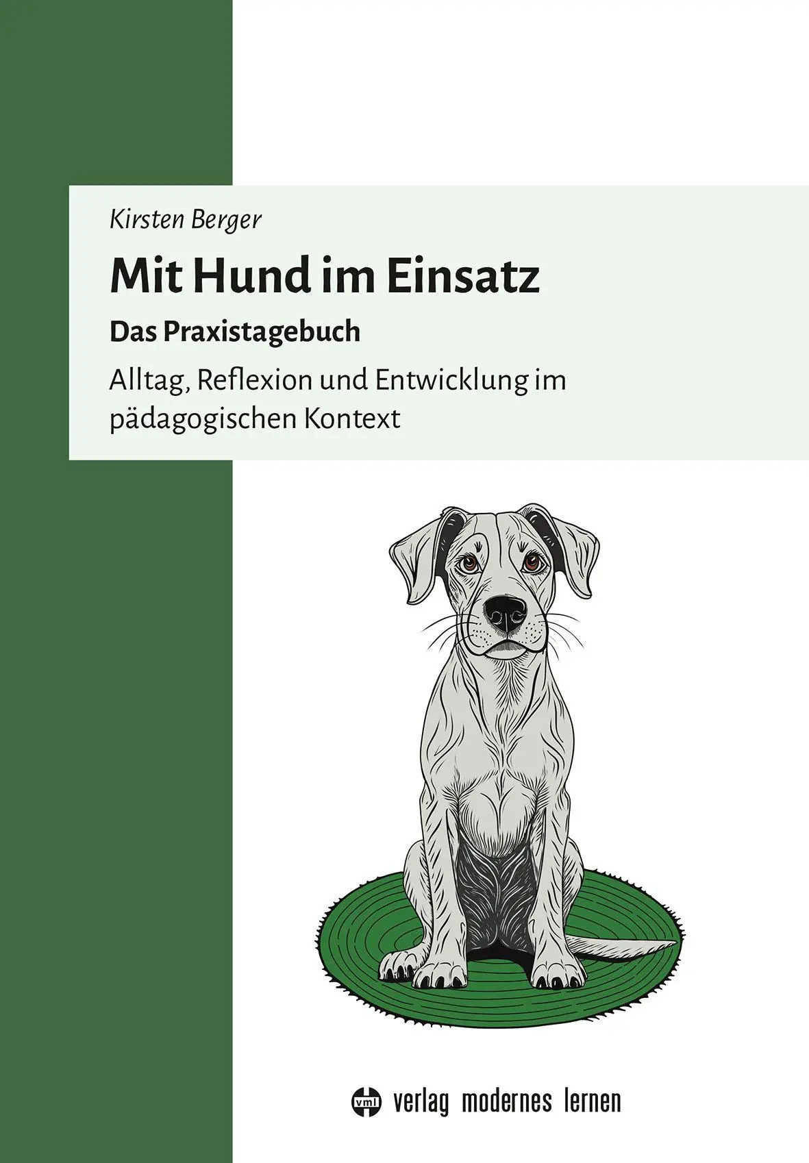 Cover: 9783808009895 | Mit Hund im Einsatz | Kirsten Berger | Taschenbuch | 172 S. | Deutsch