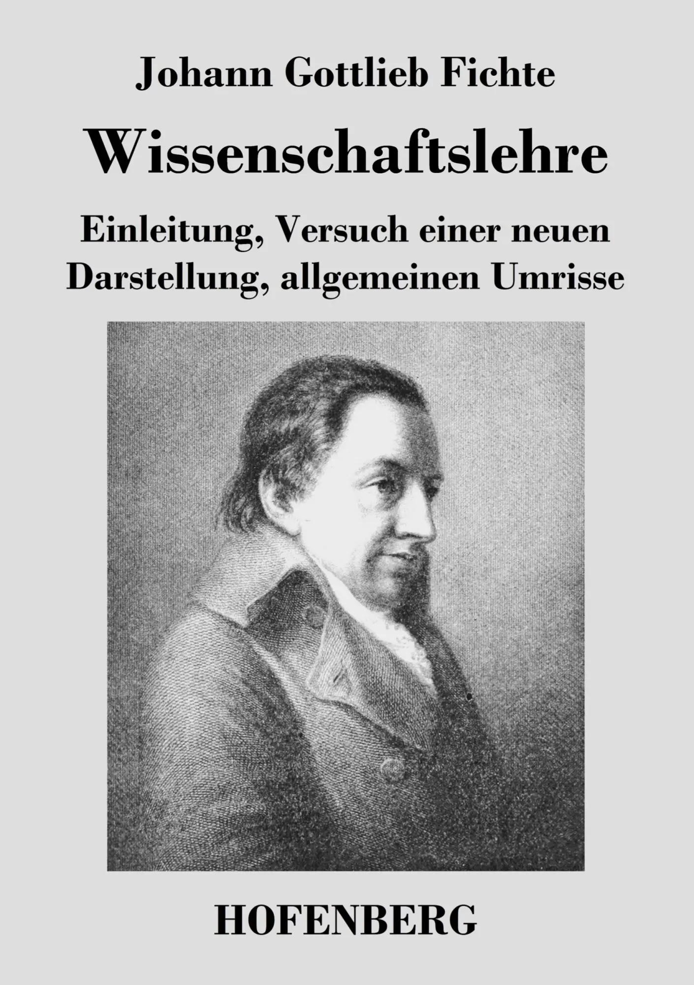 Cover: 9783843039895 | Wissenschaftslehre | Johann Gottlieb Fichte | Taschenbuch | Paperback