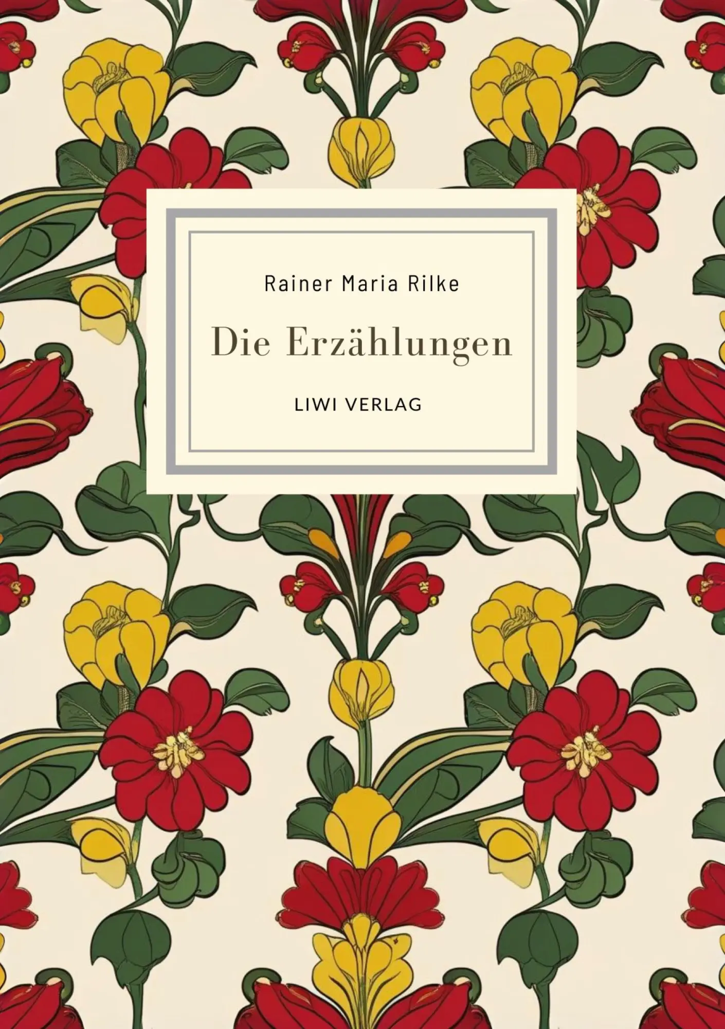 Cover: 9783965429895 | Rainer Maria Rilke: Die Erzählungen. Vollständige Neuausgabe | Rilke
