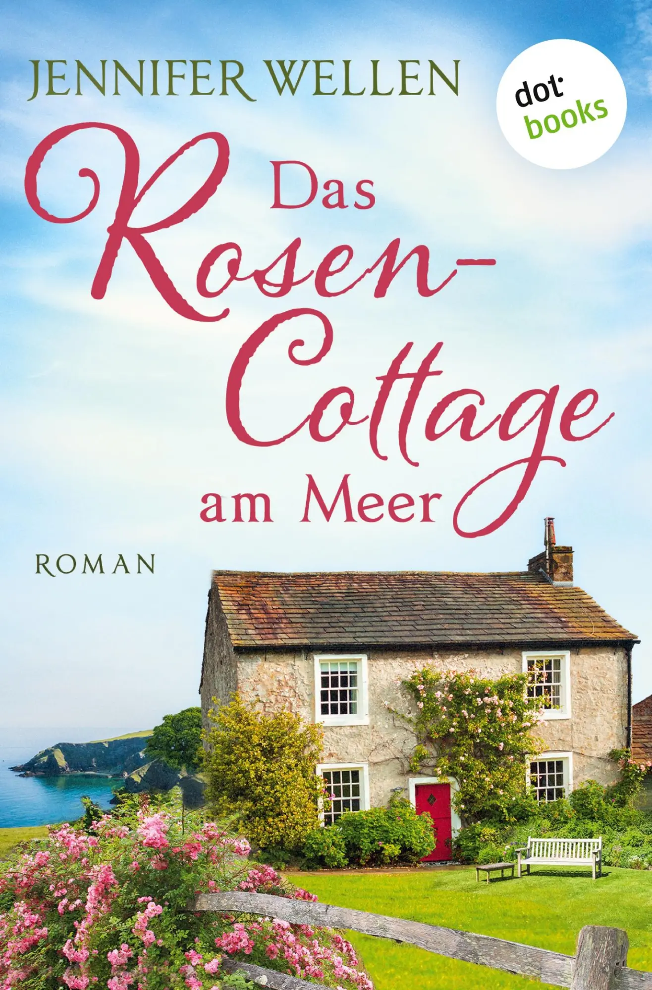Cover: 9783986909895 | Das Rosencottage am Meer | Jennifer Wellen | Taschenbuch | 384 S.