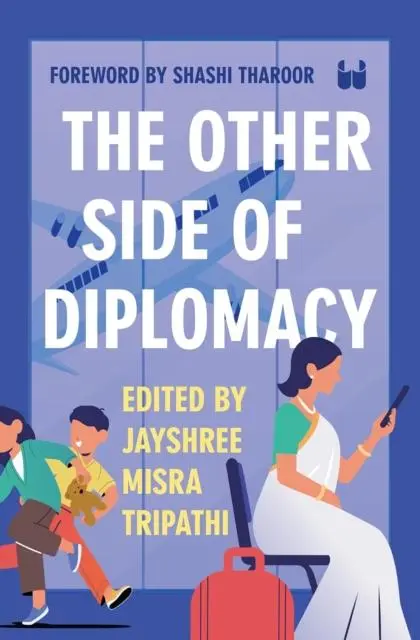 Cover: 9789360459895 | The Other Side of Diplomacy | Jayshree Misra Tripathi | Buch | 2025